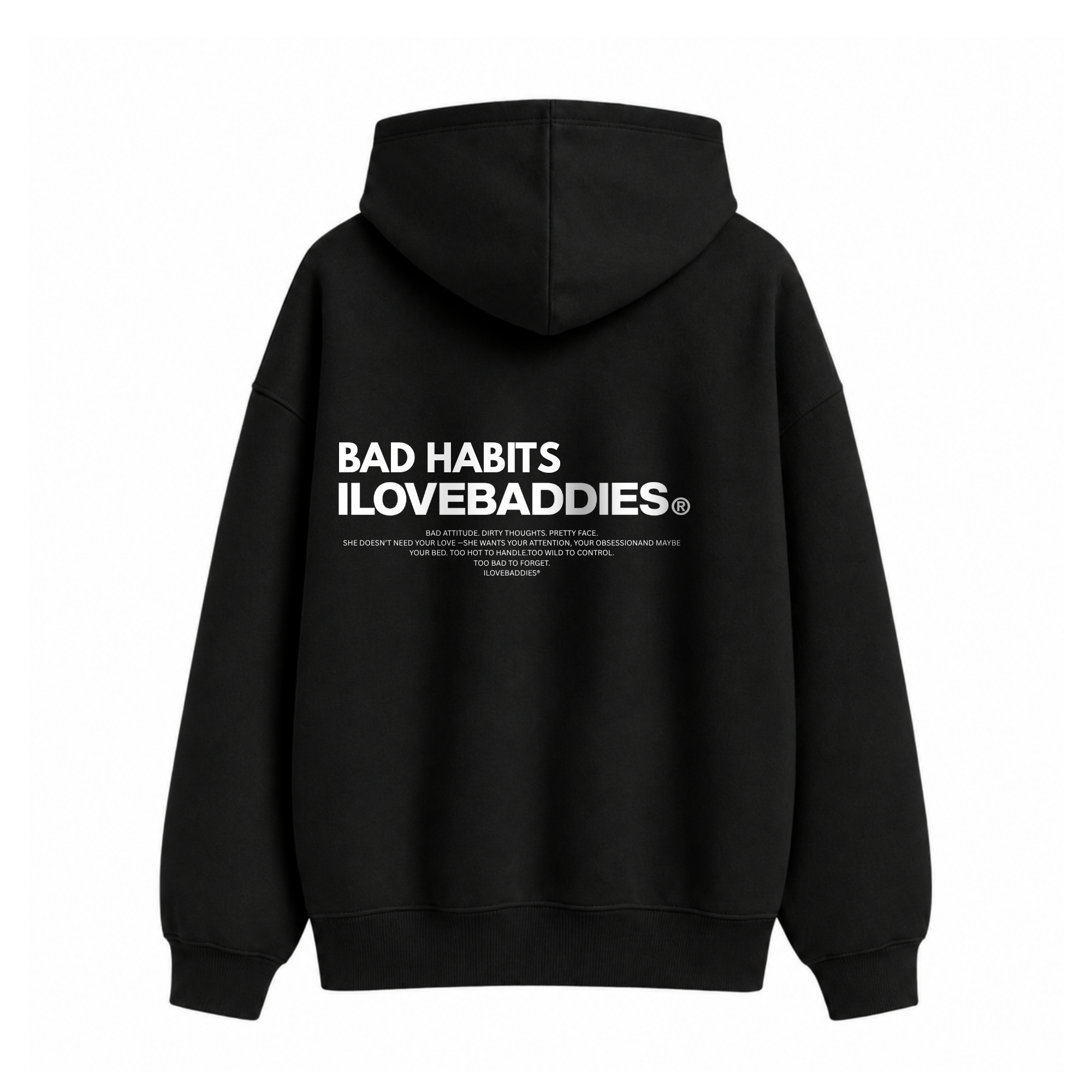 hoodie Ilovebaddies